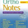 (eBook PDF) Ortho Notes Clinical Examination Pocket Guide 4th Edition