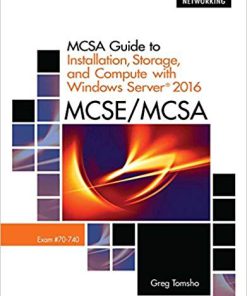 (eBook PDF) MCSA Guide to Installation, Storage, and Compute with Microsoft Windows Server2016, Exam 70-740