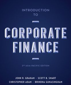 (eBook PDF) Introduction to Corporate Finance 2nd Asia-Pacific Edition