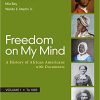 (eBook PDF) Freedom on My Mind, Volume 1 2nd Edition