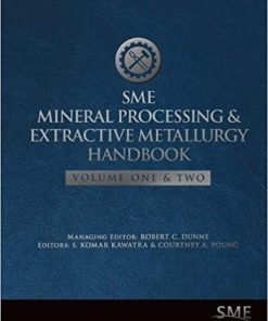 (eBook PDF) SME Mineral Processing and Extractive Metallurgy Handbook