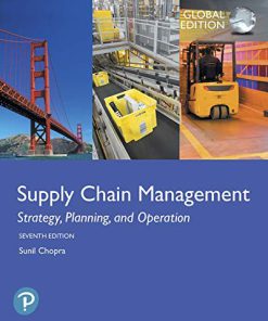 (eBook PDF) Supply Chain Management: Strategy, Planning, and Operation, Global Edition 7th Edition