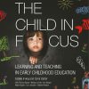(eBook PDF) The Child in Focus Learning and Teaching in Early Childhood Education