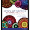(eBook PDF) Critical Conversations for Patient Safety: An Essential Guide for Health Professionals