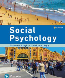 (eBook PDF) Social Psychology, 8th Edition By Graham M. Vaughan