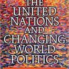 (eBook PDF) The United Nations and Changing World Politics 8th Edition