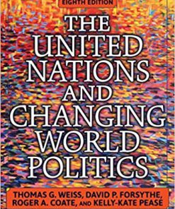 (eBook PDF) The United Nations and Changing World Politics 8th Edition