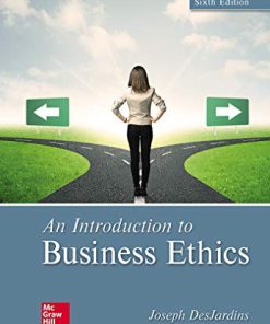 (eBook PDF) An Introduction to Business Ethics 6th Edition by Joseph DesJardins