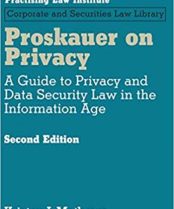 (eBook PDF) Proskauer on Privacy: A Guide to Privacy and Data Security Law in the Information Age 2nd Edition