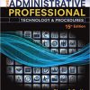 (eBook PDF) The Administrative Professional: Technology & Procedures, Spiral Bound Version 15th Edition