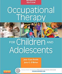 (eBook PDF) Occupational Therapy for Children and Adolescents 7th Edition