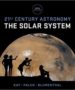 (eBook PDF) 21st Century Astronomy: The Solar System (Vol. 1) 5th Edition