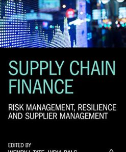 (eBook PDF) Supply Chain Finance: Risk Management, Resilience and Supplier Management