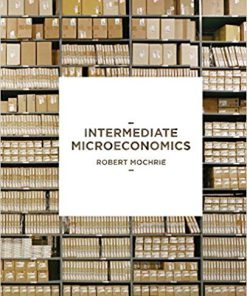 (eBook PDF) Intermediate Microeconomics by Robert Mochrie