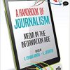 (eBook PDF) A Handbook of Journalism: Media in the Information Age