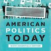 (eBook PDF) AAmerican Politics Today (Essentials Sixth Edition) 6th Edition