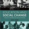 (eBook PDF) Education and Social Change 5th Edition