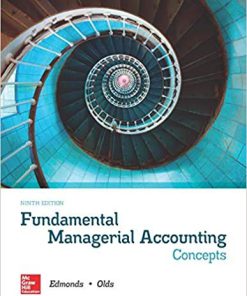 (eBook PDF) Fundamental Managerial Accounting Concepts 9th Edition by Thomas P Edmonds
