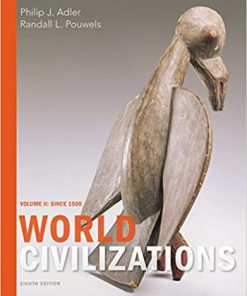 (eBook PDF) World Civilizations: Volume II: Since 1500 8th Edition