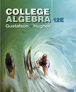 (eBook PDF) College Algebra 12th Edition by R. David Gustafson