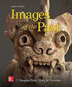 (eBook PDF) Images of the Past 8th Edition by T. Douglas Price