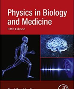 (eBook PDF) Physics in Biology and Medicine 5th Edition