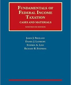 (eBook PDF) Fundamentals of Federal Income Taxation (University Casebook Series) 19th Edition