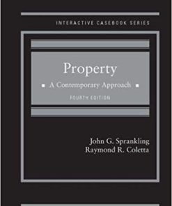 (eBook PDF) Property: A Contemporary Approach (Interactive Casebook Series) 4th Edition