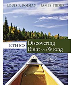 (eBook PDF) Cengage Advantage Ethics: Discovering Right and Wrong 8th Edition
