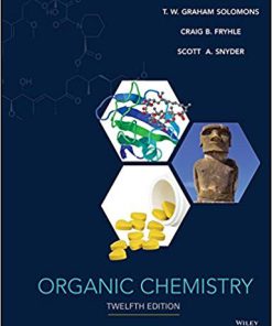 (eBook PDF) Organic Chemistry, 12th Edition by T. W. Graham Solomons