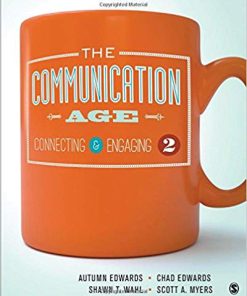 (eBook PDF) The Communication Age: Connecting and Engaging 2nd Edition by Autumn Edwards
