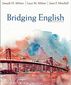 (eBook PDF) Bridging English 6th Edition by Joseph O. Milner