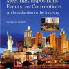 (eBook PDF) Meetings, Expositions, Events & Conventions An Introduction to the Industry 5th Edition