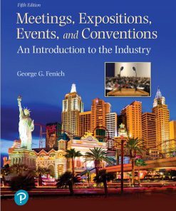 (eBook PDF) Meetings, Expositions, Events & Conventions An Introduction to the Industry 5th Edition
