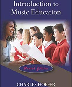 (eBook PDF) Introduction to Music Education 4th Edition