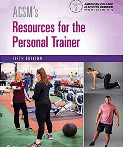 (eBook PDF) ACSM's Resources for the Personal Trainer 5th Edition
