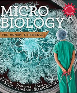 (eBook PDF) Microbiology: The Human Experience Preliminary Edition