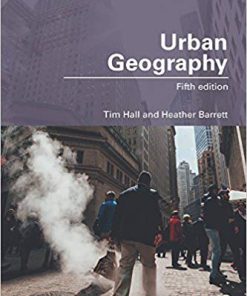 (eBook PDF) Urban Geography (Routledge Contemporary Human Geography Series) 5th Edition