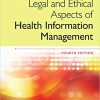 (eBook PDF) Legal and Ethical Aspects of Health Information Management 4th Edition