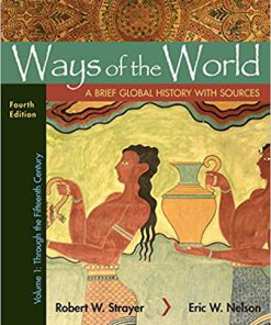 (eBook PDF) Ways of the World with Sources, Volume 1: A Brief Global History 4th Edition