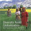 (eBook PDF) Diversity Amid Globalization: World Regions, Environment, Development 6th Edition