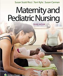 (eBook PDF) Maternity and Pediatric Nursing 3rd Edition