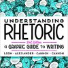 (eBook PDF) Understanding Rhetoric: A Graphic Guide to Writing 2nd Edition