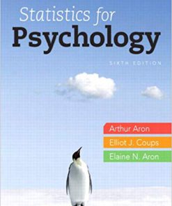 (eBook PDF) Statistics for Psychology 6th Edition by Aron Ph.D., Arthur