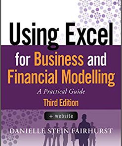 (eBook PDF) Using Excel for Business and Financial Modelling: A Practical Guide 3rd Edition
