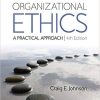 (eBook PDF) Organizational Ethics: A Practical Approach 4th Edition