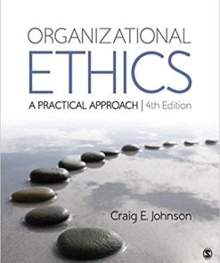 (eBook PDF) Organizational Ethics: A Practical Approach 4th Edition