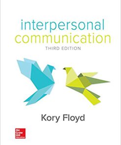 (eBook PDF) Interpersonal Communication 3rd Edition by Kory Floyd