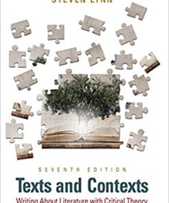 (eBook PDF) Texts and Contexts: Writing About Literature with Critical Theory 7th Edition