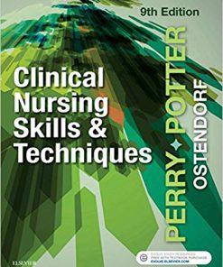 (eBook PDF) Clinical Nursing Skills and Techniques 9th Edition
